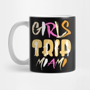 miami girls trip Mug